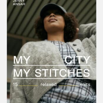 my city, my stitches: 15 relaxed knits